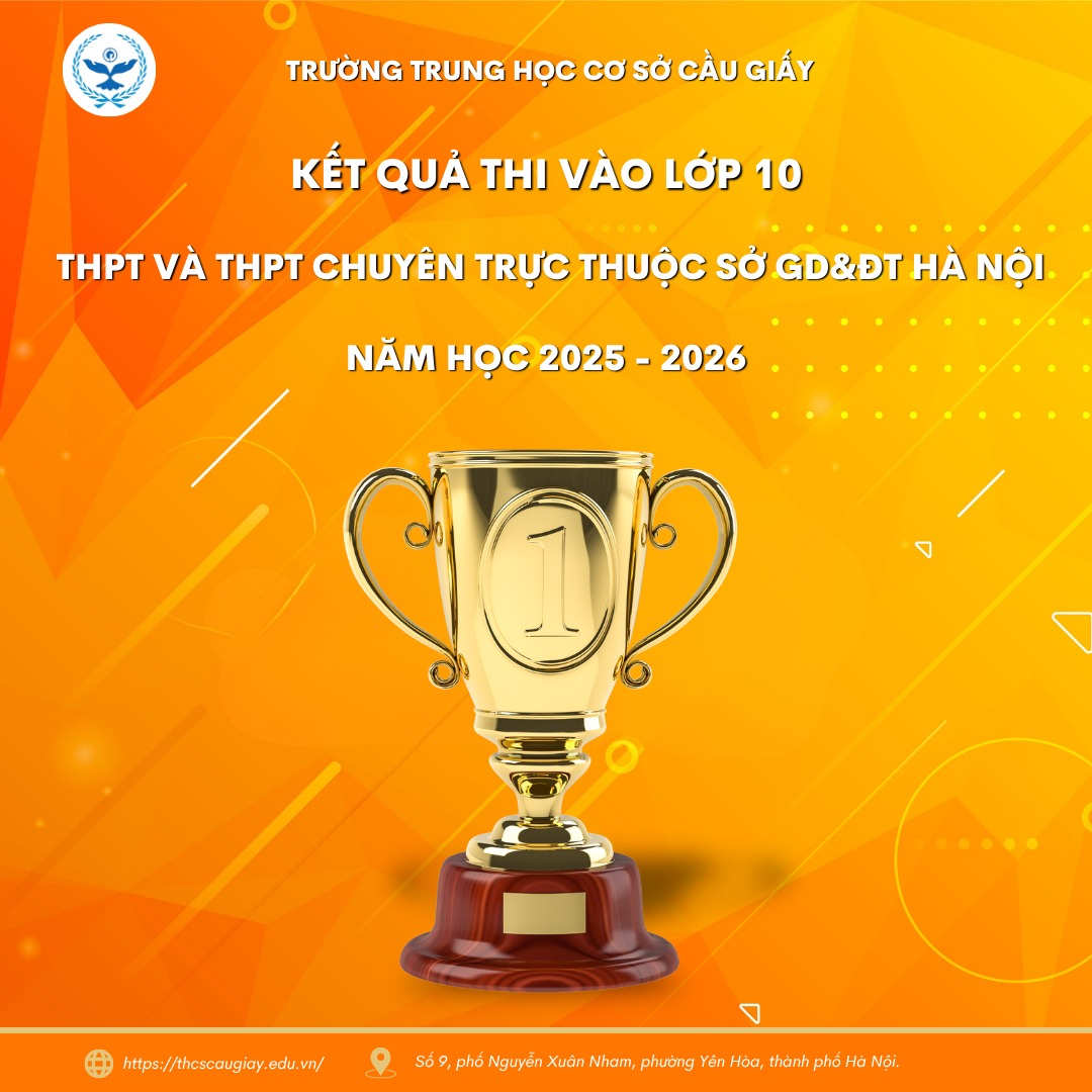 BÙNG NỔ CẢM XÚC KHI LIÊN TIẾP ĐÓN NHẬN NHỮNG TIN VUI CỦA CGERS TRONG KÌ THI TUYỂN SINH VÀO LỚP 10 THPT VÀ THPT CHUYÊN THUỘC SỞ GD&ĐT HÀ NỘI