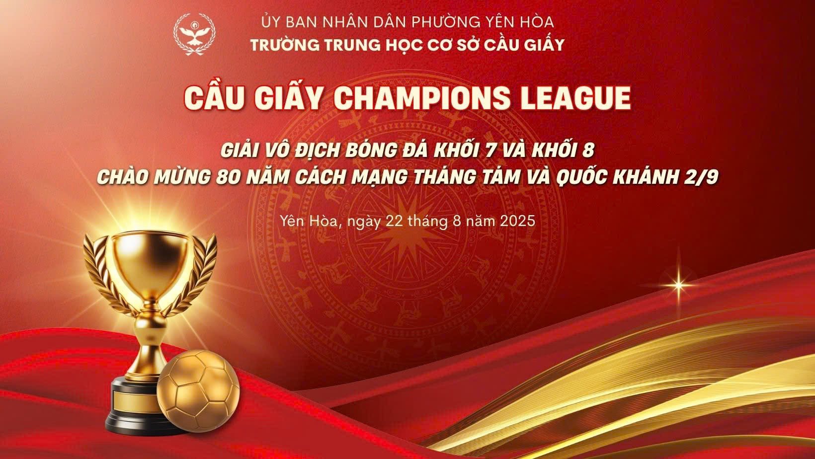 NIỀM VUI RỘN RÀNG NGÀY KHAI MẠC GIẢI BÓNG ĐÁ CẦU GIẤY CHAMPION LEAGUE!