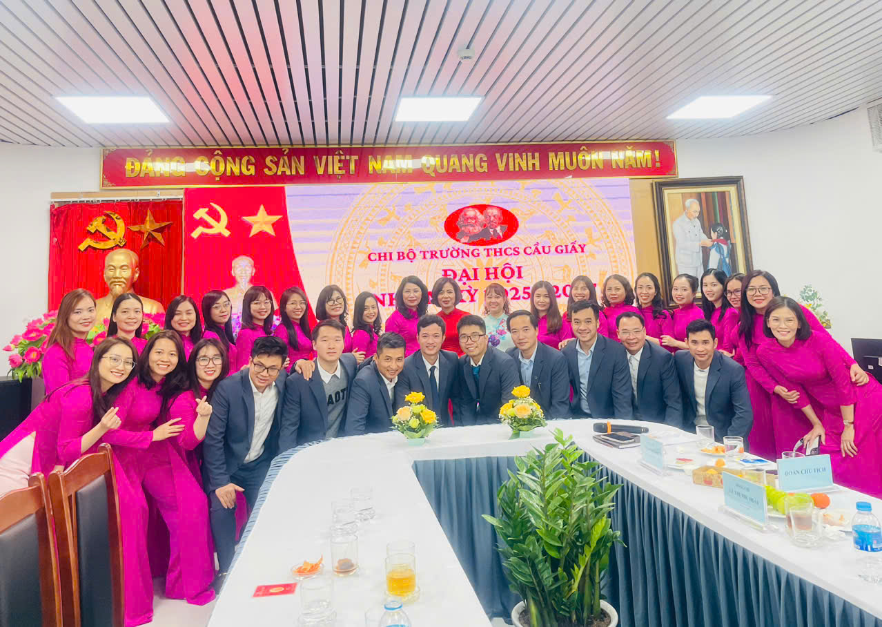 ĐẠI HỘI CHI BỘ TRƯỜNG THCS CẦU GIẤY: ĐOÀN KẾT, SÁNG TẠO, HƯỚNG TỚI TƯƠNG LAI