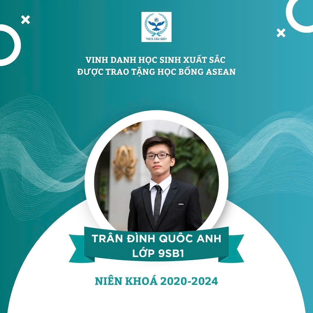 08 HỌC SINH CẦU GIẤY XUẤT SẮC ĐƯỢC TRAO TẶNG HỌC BỔNG ASEAN, SINGAPORE