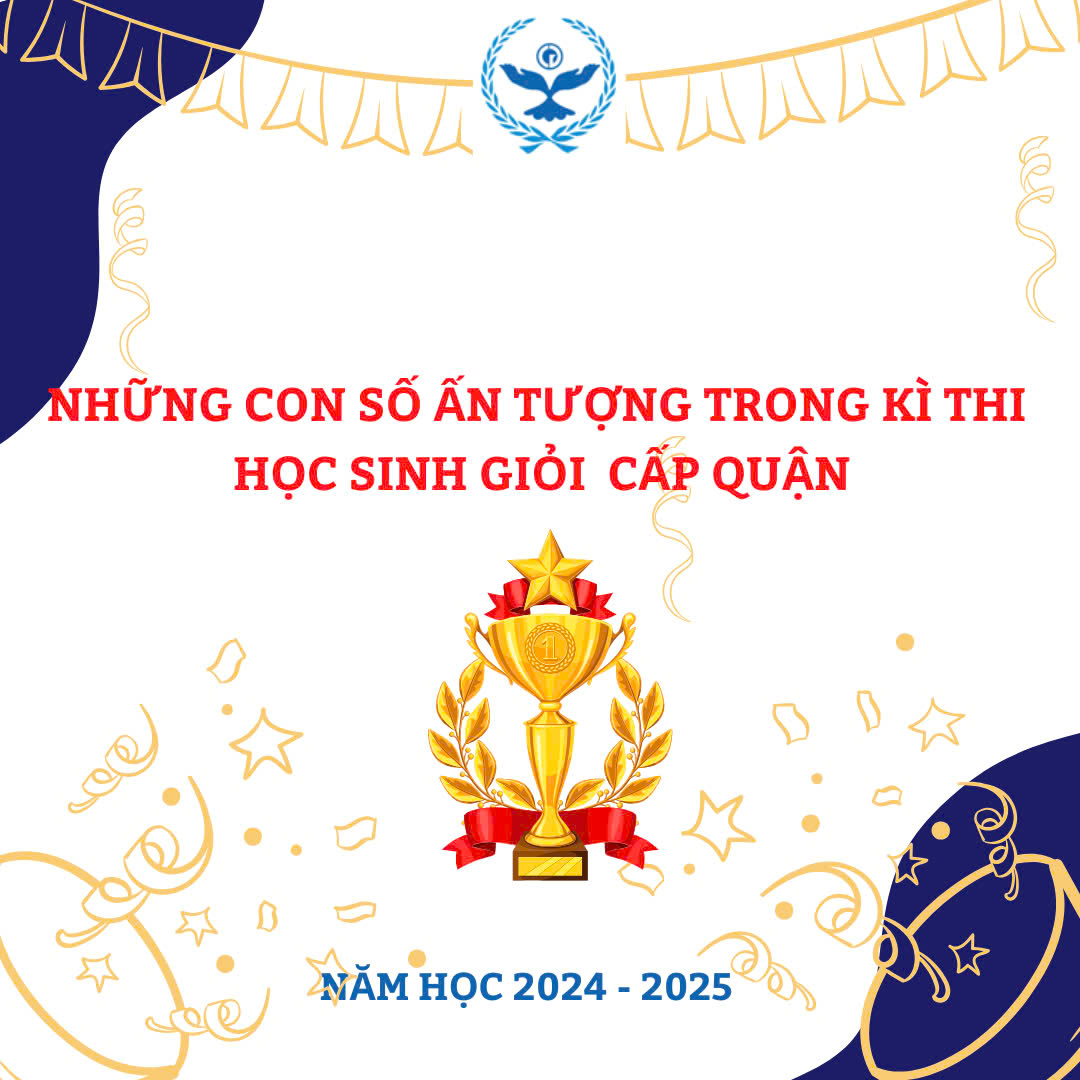 BẢNG VÀNG THÀNH TÍCH THCS CẦU GIẤY: 84 GIẢI, 8 THỦ KHOA, 15 GIẢI NHẤT TRONG KÌ THI HỌC SINH GIỎI VĂN HÓA VÀ KHOA HỌC QUẬN CẦU GIẤY NĂM HỌC 2024 – 2025