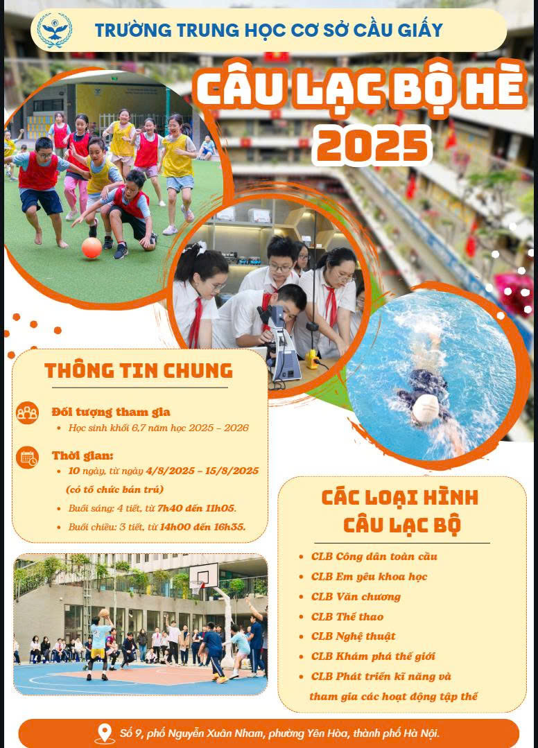 MÙA HÈ BÙNG NỔ, NHIỆT HUYẾT VÀ TƯƠI MỚI VỚI CÂU LẠC BỘ HÈ 2025 CỦA TRƯỜNG THCS CẦU GIẤY